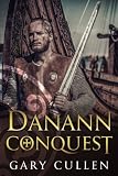 Danann Conquest by Gary Cullen