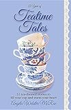 A Year of Teatime Tales: 52 tea-themed stories to fill your cup and warm your heart by 
