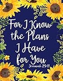 For I Know the Plans I Have for You: Sunflower Notebook (Bible,Christian Composition Book Journal) (8.5 x 11 Large) by Whimsical Journals