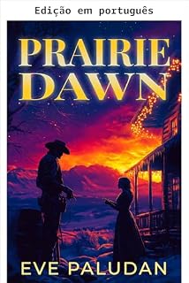 Livro Amanhecer na pradaria (Promessas da pradaria Livro 2)