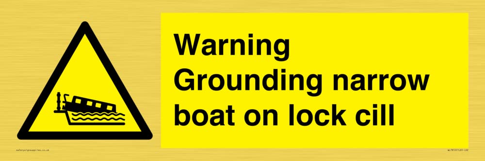 Warning Grounding narrow boat on lock cill Sign - 600x200mm - L62