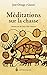 Méditations sur la chasse (French Edition) by