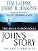 John's Story: The Last Eyewitness (The Jesus Chronicles Book 1) by Tim LaHaye, Jerry B. Jenkins