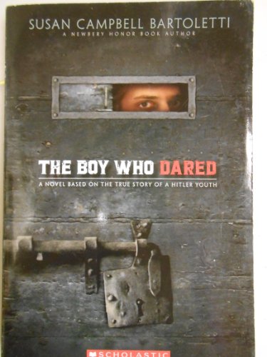 The Boy Who Dared 0545118794 Book Cover