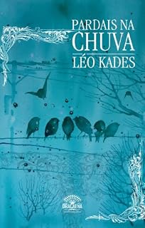 Livro Pardais na chuva - Uma reflexão poética sobre o amor, a natureza e solidão