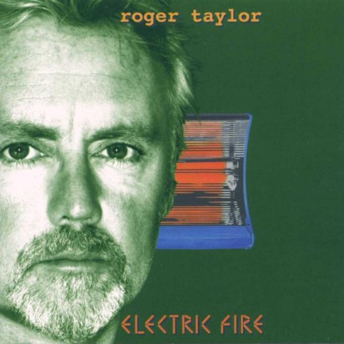Roger Taylor - Electric Fire - Zortam Music