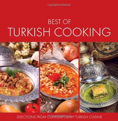 Download Best of Turkish Cooking: Selections from Contemporary Turkish Cuisine PDF
