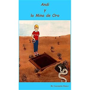 Andi y La Mina de Oro (Spanish Edition)