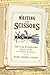 Writing with Scissors: American Scrapbooks from the Civil War to the Harlem Renaissance by Ellen Gruber Garvey