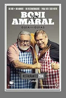Livro Boni & Amaral: Guia dos Guias: Restaurantes 2015