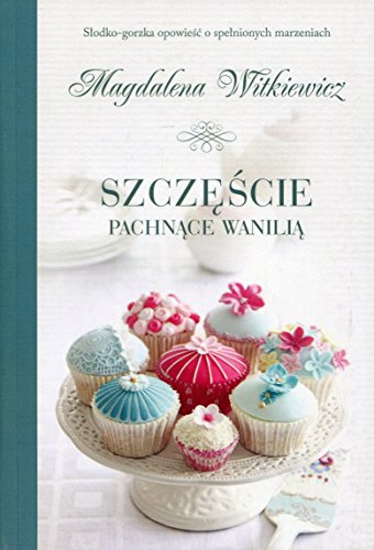 Szczescie pachnace wanilia