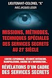 Missions, methodes, techniques speciales des services secrets au 21e siecle (French Edition) cover