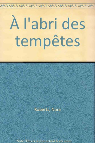 À l'abri des tempêtes