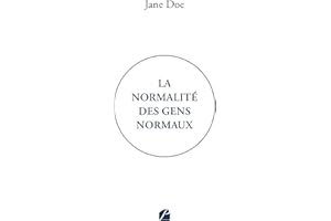 La normalité des gens normaux (French Edition)