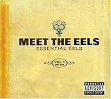 Click image to buy Meet the Eels: Essential Eels 1996-2006, Vol. 1 on CD.
