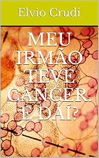 Livro Meu irmão teve câncer. E daí?