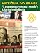 Livro História do Brasil - Livro IV - A Esperança Venceu O Medo Lula Na Presidência Eleições De 2006