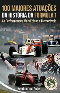 Livro 100 MAIORES ATUAÇÕES DA HISTÓRIA DA FORMULA 1 (Automobilismo)