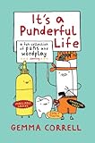Image de It's a Punderful Life: A fun collection of puns and wordplay