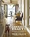 American Beauty: Renovating and Decorating a Beloved Retreat