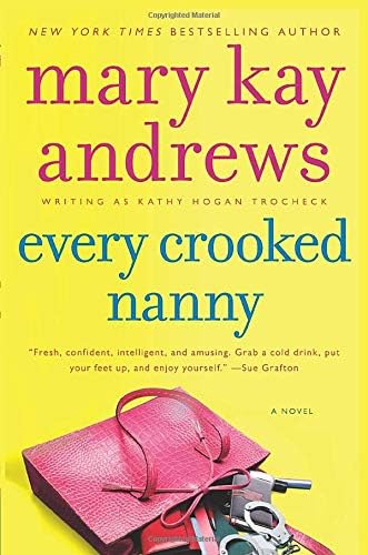 Every Crooked Nanny (Callahan Garrity) Paperback โ March 26, 2013