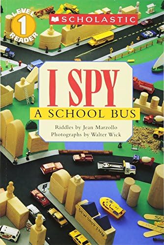 SCHOLASTIC READER-1 I SPY A SCHOOL BUS