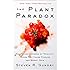 The Plant Paradox: The Hidden Dangers in "Healthy" Foods That Cause Disease and Weight Gain