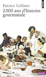 2000 ans d'histoire gourmande
