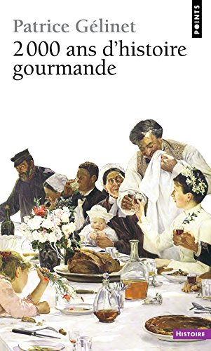 2000 ans d'histoire gourmande