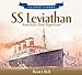 SS Leviathan: America's First Superliner (Classic Liners)