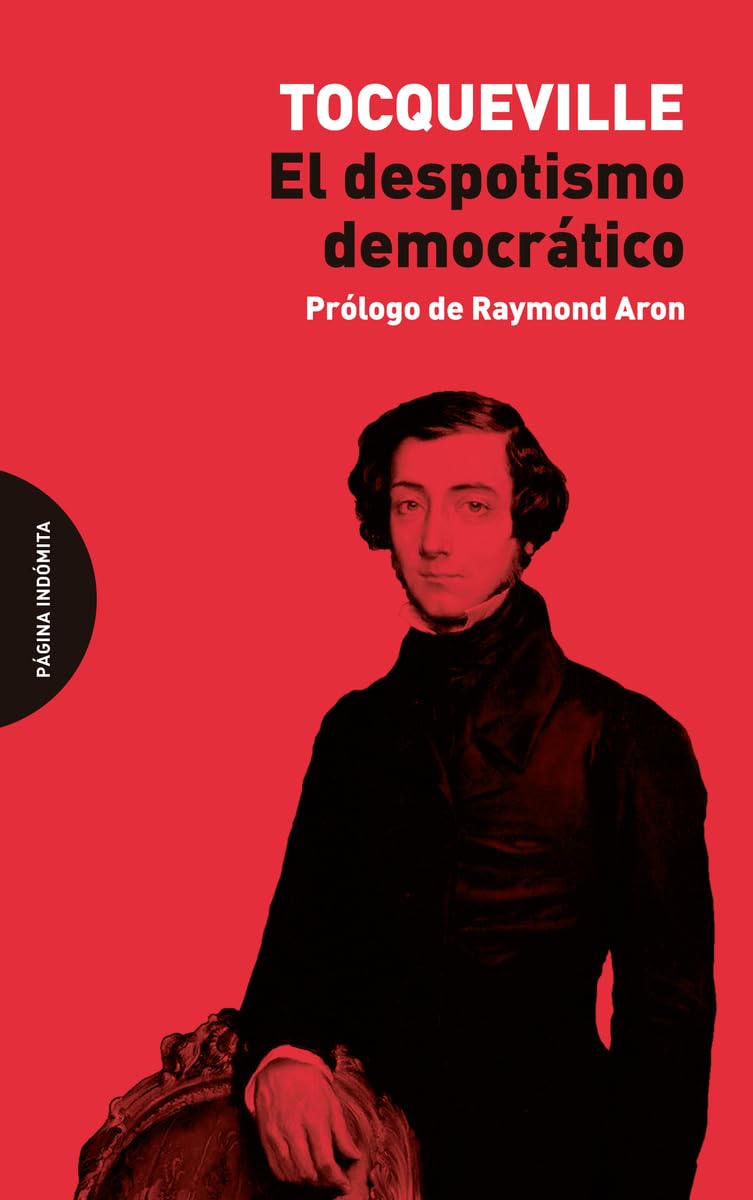 El despotismo democrático (ENSAYO)