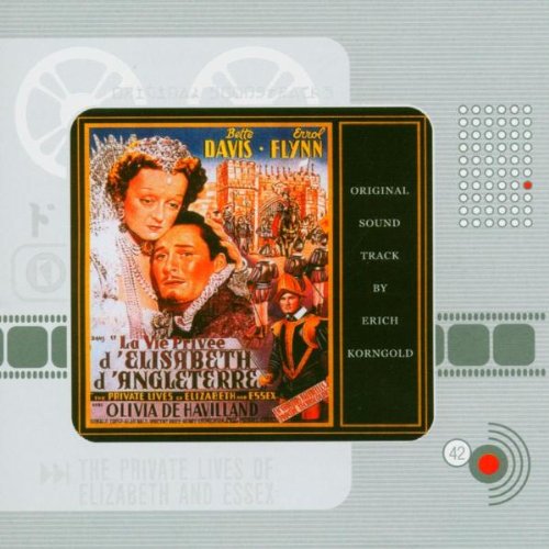 Private Lives Of Elizabeth And Essex, The (Korngold)