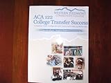 College Transfer Success : A Customized Version of College and Career Success, Western Piedmont Community College Staff, 0757573665