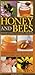 Honey and Bees: Nature's Magical Golden Treasure by