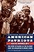 American Patriots: The Story of Blacks in the Military from the Revolution to Desert Storm