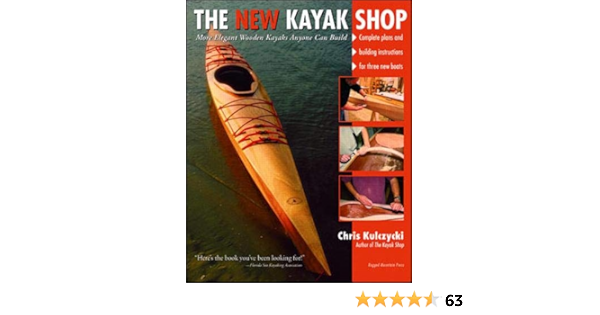 The New Kayak Shop: More Elegant Wooden Kayaks Anyone Can ...