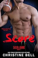 Score (Skin in the Game Book 1)