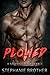 PLOWED: A Stepbrother Romance (Bonus Story: Gripped)