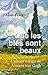 Que les blés sont beaux: L'ultime voyage de Vincent Van Gogh (French Edition) by 