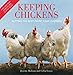 Keeping Chickens: Getting the Best from Your Chickens by Jeremy Hobson