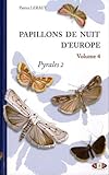 Image de Papillons de nuit d'Europe : Volume 4, Pyrales 2