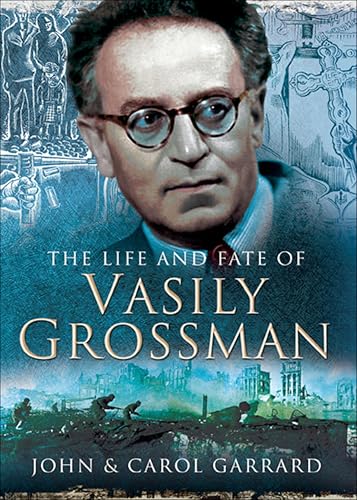 The Life and Fate of Vasily Grossman (English Edition)
