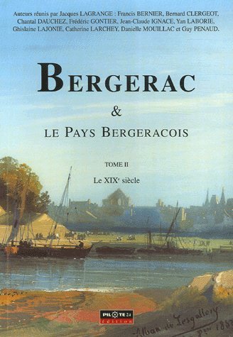 Bergerac & le pays bergeracois