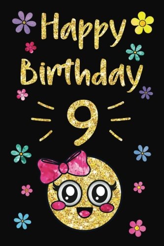 Amazon Com Happy Birthday Year Journal Omg I M 9 Emoji Happy