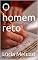 Livro O homem reto