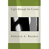 Light through the Cracks
