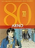 Arno. Le Pique rouge (Vécu) by 