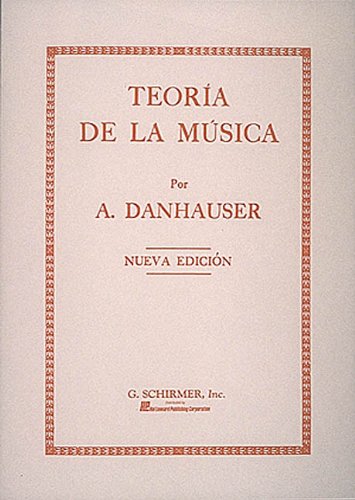 Teoria de la Musica (nueva Edicion) (Spanish Edition)