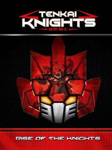 Download Tenkai Knights - Rise of the Knights