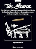 The Source: The Dictionary of Contemporary and Traditional Scales by 